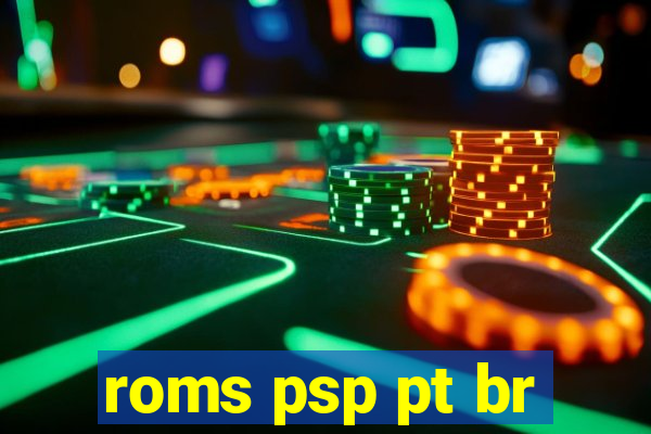 roms psp pt br